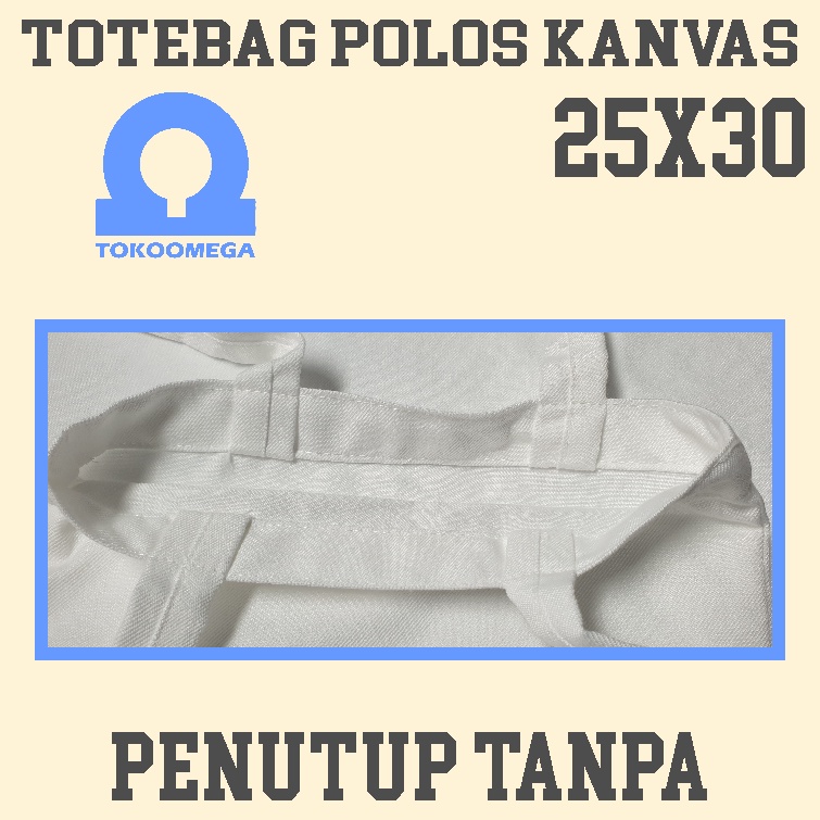 tokoomega Tote Bag Polos Kanvas Putih Premium 25x30