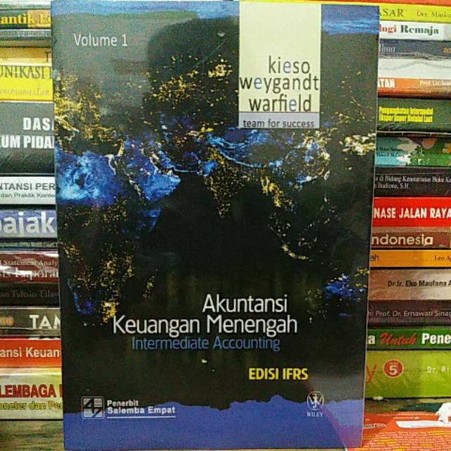 

Akuntansi Keuangan Menengah/ intermediate accounting edisi ifrs volume 1
