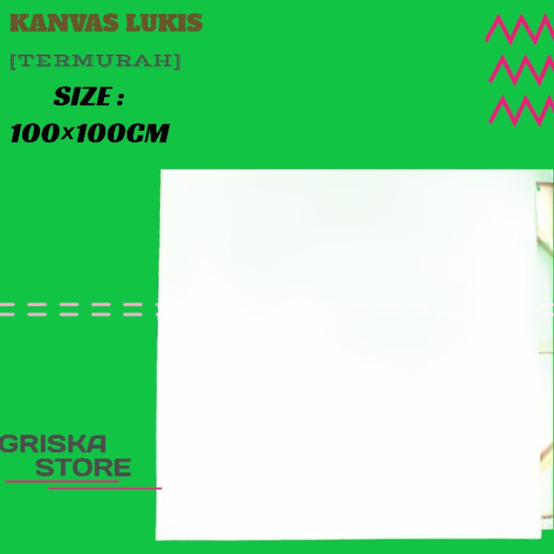 

KANVAS LUKIS / MEDIA LUKIS UKURAN 100×100XM