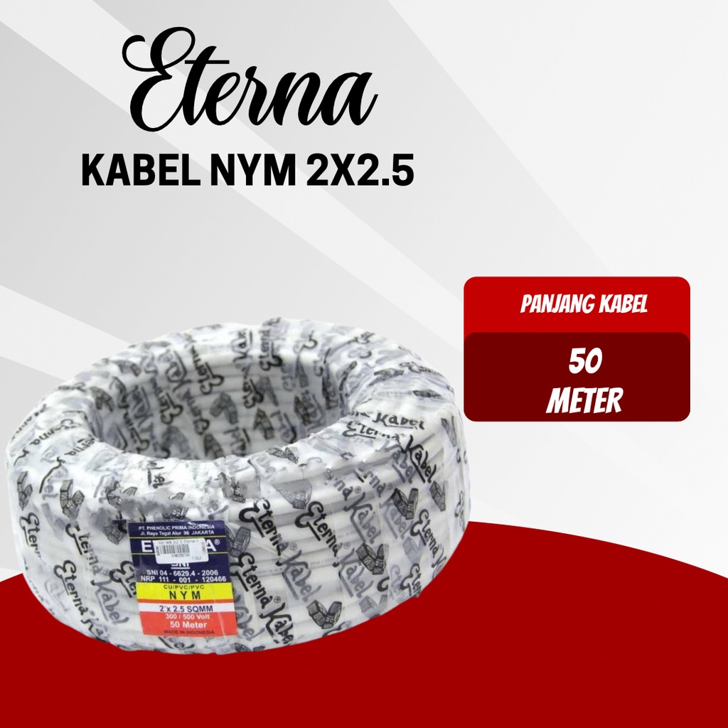 eterna kabel listrik kawat tembaga nym eterna 2x2 5 kabel nym 2x2 5 50m 50 meter sni