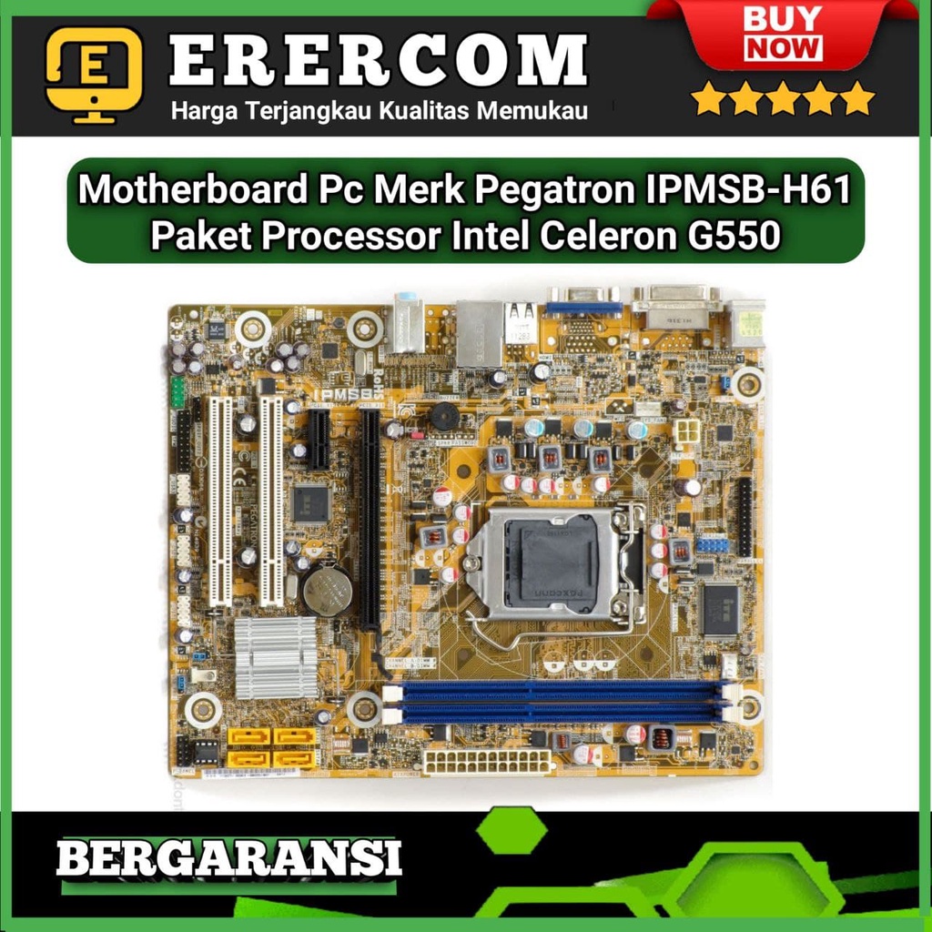 Motherboard Mainboard Mobo Pc H61 Merk Pegatron Sepaket Prosesor Intel Celeron G550 Socket 1155