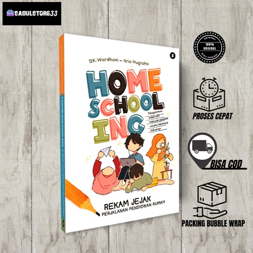 Jual BUKU HOMESCHOOLING ANAK - REKAM JEJAK PERJALANAN PENDIDIKAN RUMAH ...