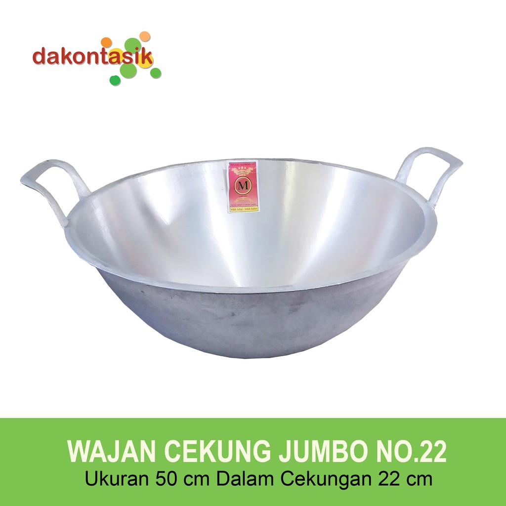 DakonTasik - Wajan Kuali Katel Super Jumbo no.22 Alumunium Penggorengan Cekung Anti Pecah Kuat Murah
