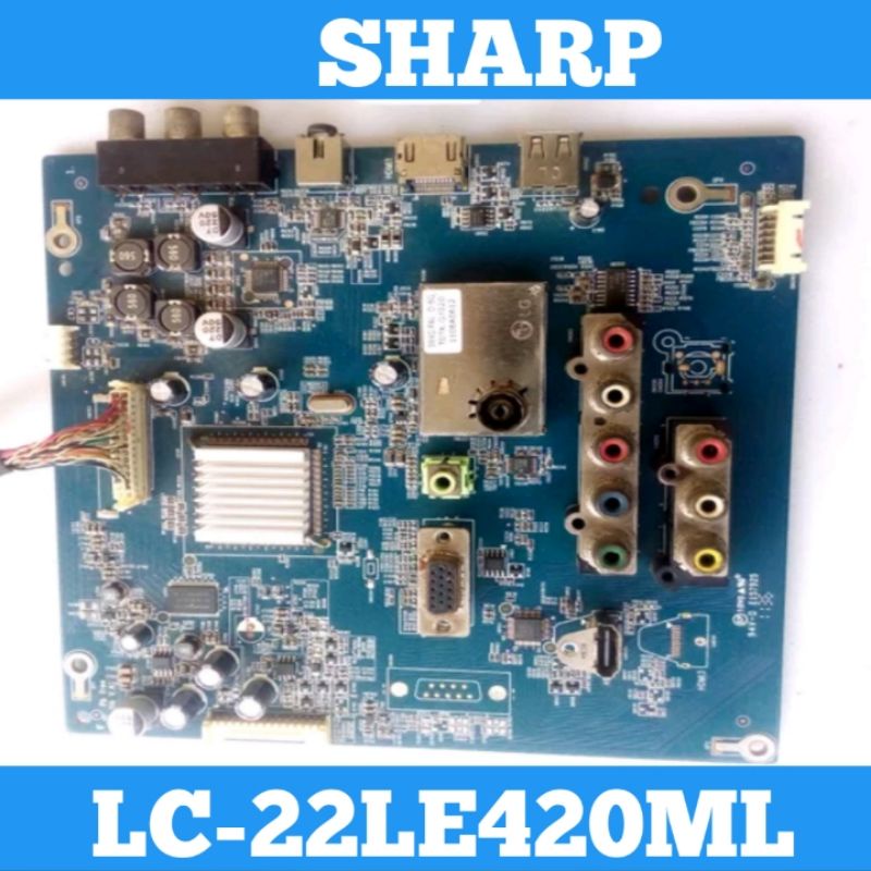 Mainboard TV SHARP LC-22LE420ML Mainboard 22LE420ML MB SHARP 22LE420ML Mainboard TV SHARP AQUOS LC 2