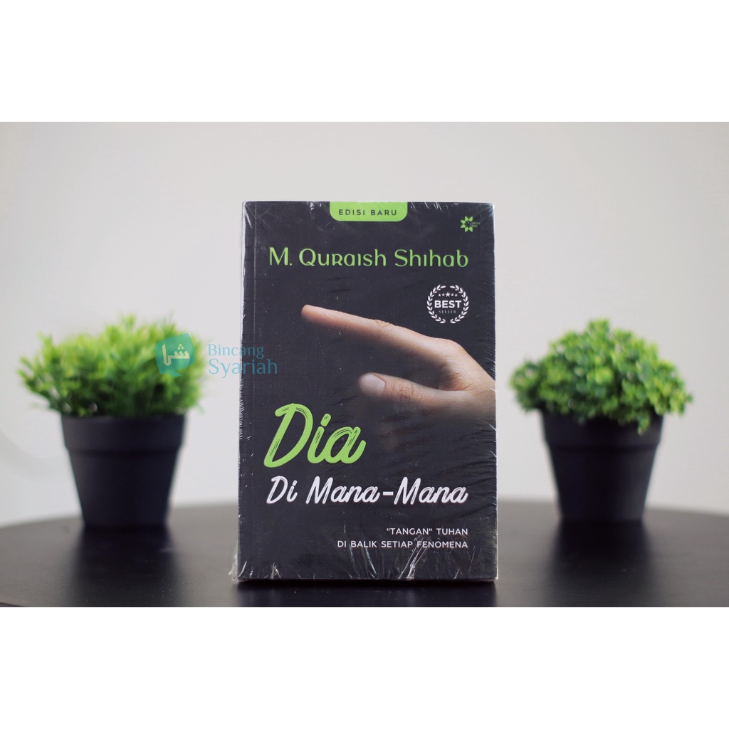Dia Dimana-mana - M. Quraish Shihab
