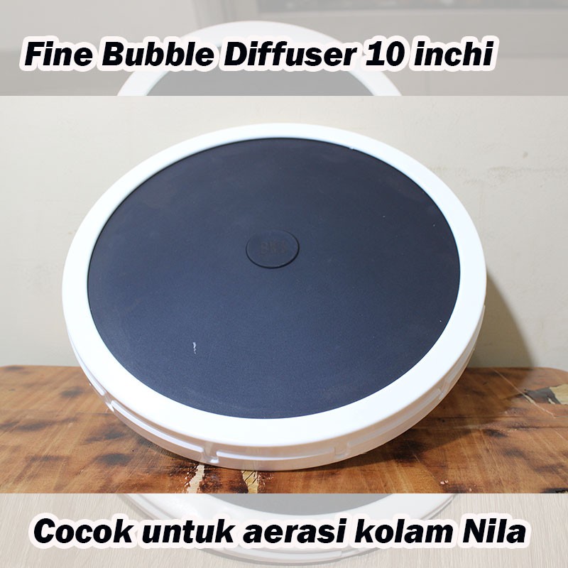 Fine Bubble Diffuser Impor 10 inchi untuk Aerator Kolam Nila