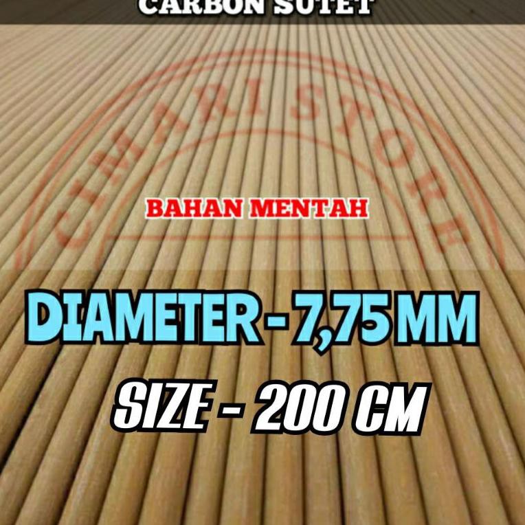 Carbon Sutet Bahan Mentah 200 cm 7.75 mm (KODE 4914)