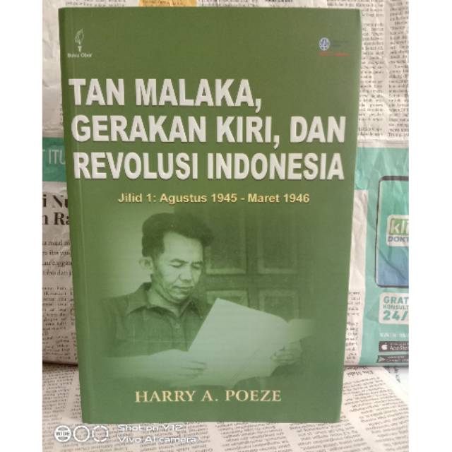 Tan Malaka: Gerakan Kiri, dan Revolusi Indonesia. Jilid I - Harry A. Poeze