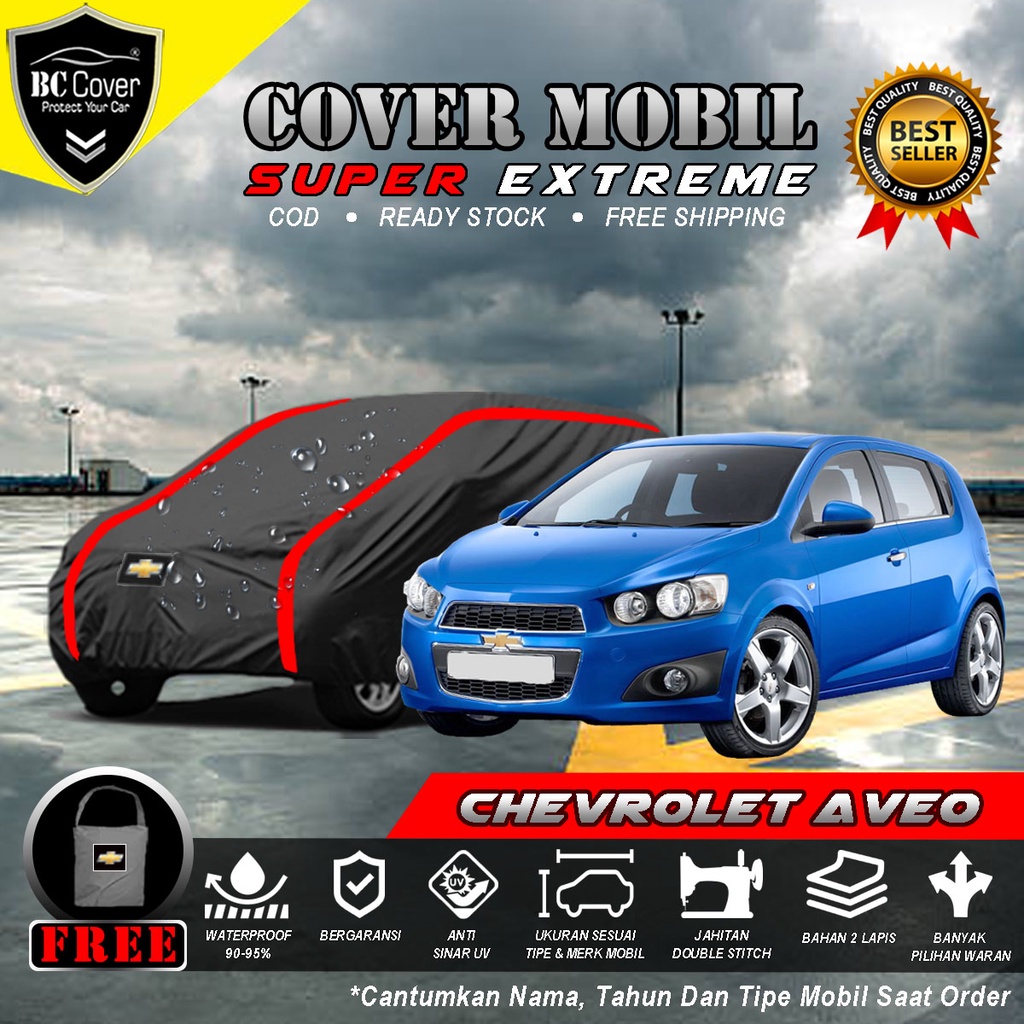 Body Cover Mobil Chevrolet Aveo Outdoor Waterproof / Sarung Mobil Aveo Waterproof / Selimut Tutup Penutup Mantol Kerudung Mantel Mobil Chevrolet Aveo Waterproof Outdoor Anti Air