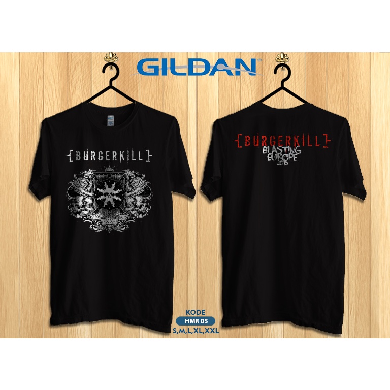 Kaos hammersonic band burgerkill blasting europe 2015 logo style original gildan hmr05