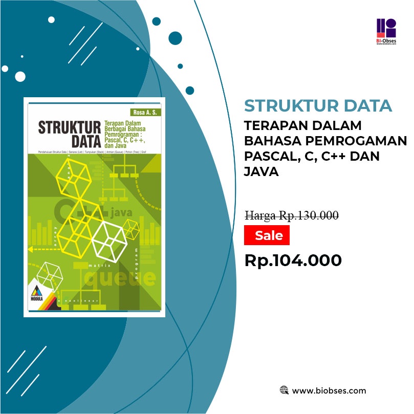 BUKU STRUKTUR DATA TERAPAN DALAM BAHASA PEMROGRAMAN PASCAL, C, C++, DAN JAVA