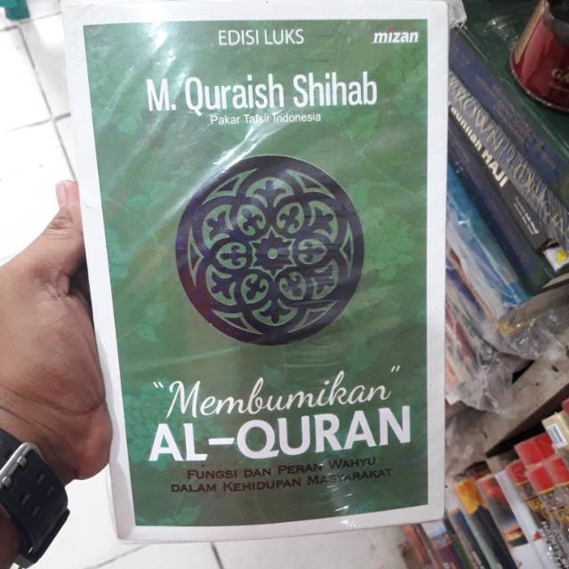 Membumikan alquran