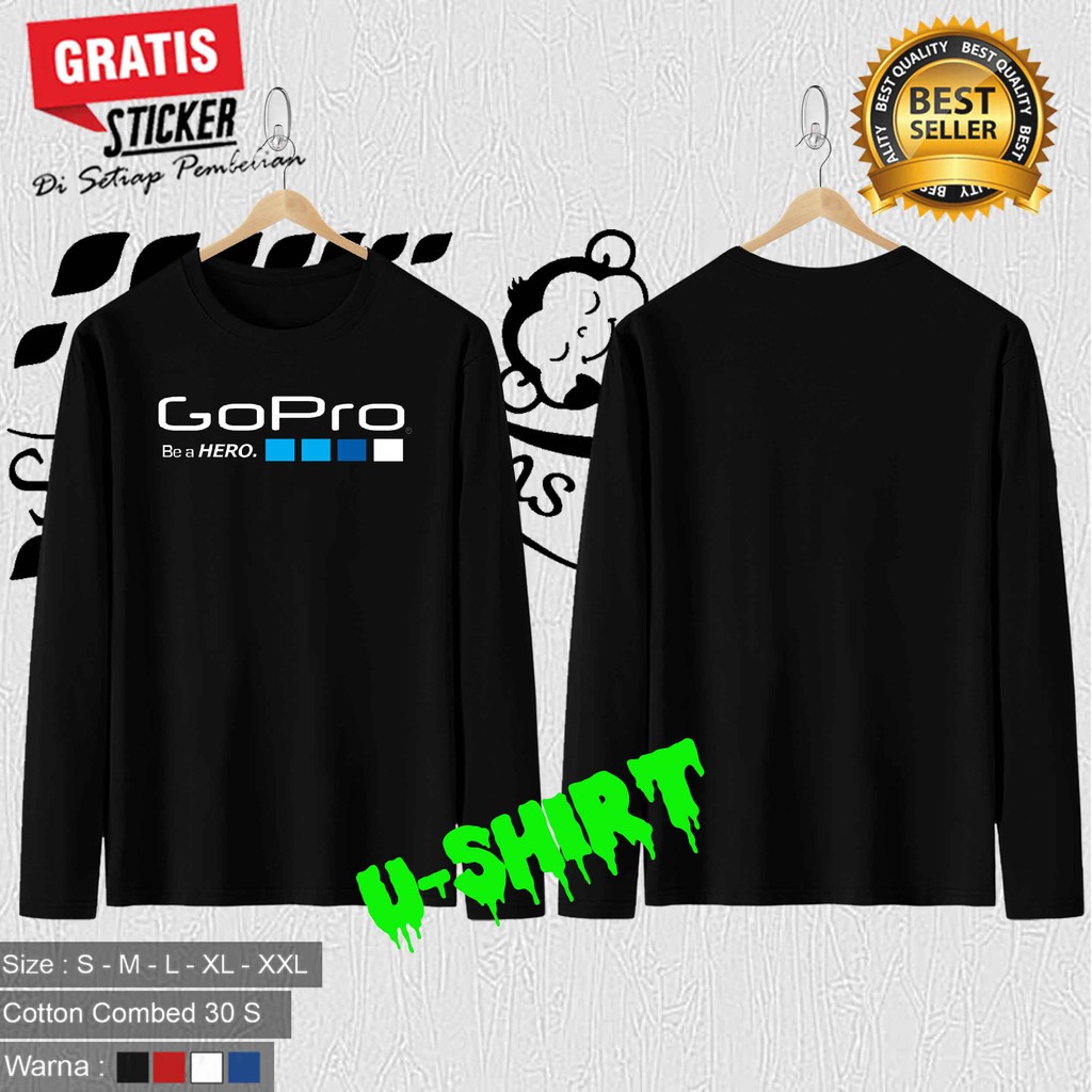 BAJU KAOS LENGAN PANJANG GOPRO BE A HERO MURAH TERBARU PRIA&WANITA DISTRO U-SHIRT