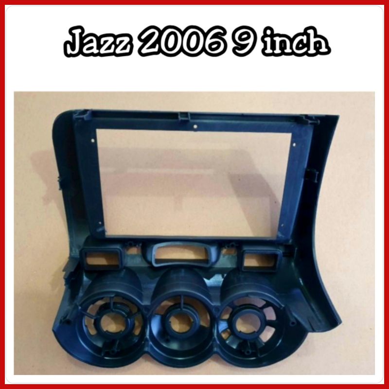 Frame Head Unit Jazz 2005-2007 Layar 9 inch