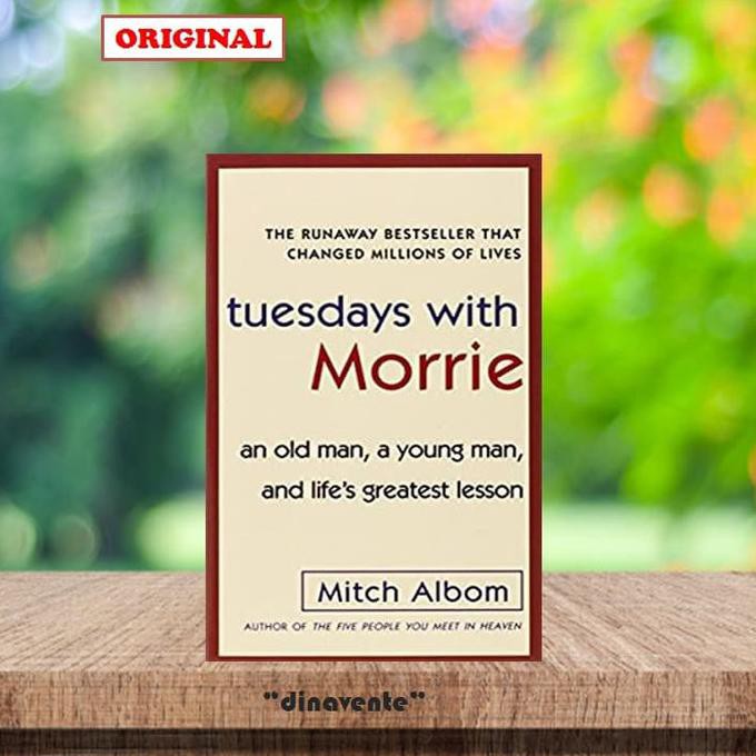 Tuesdays With Morrie By Mitch Albom