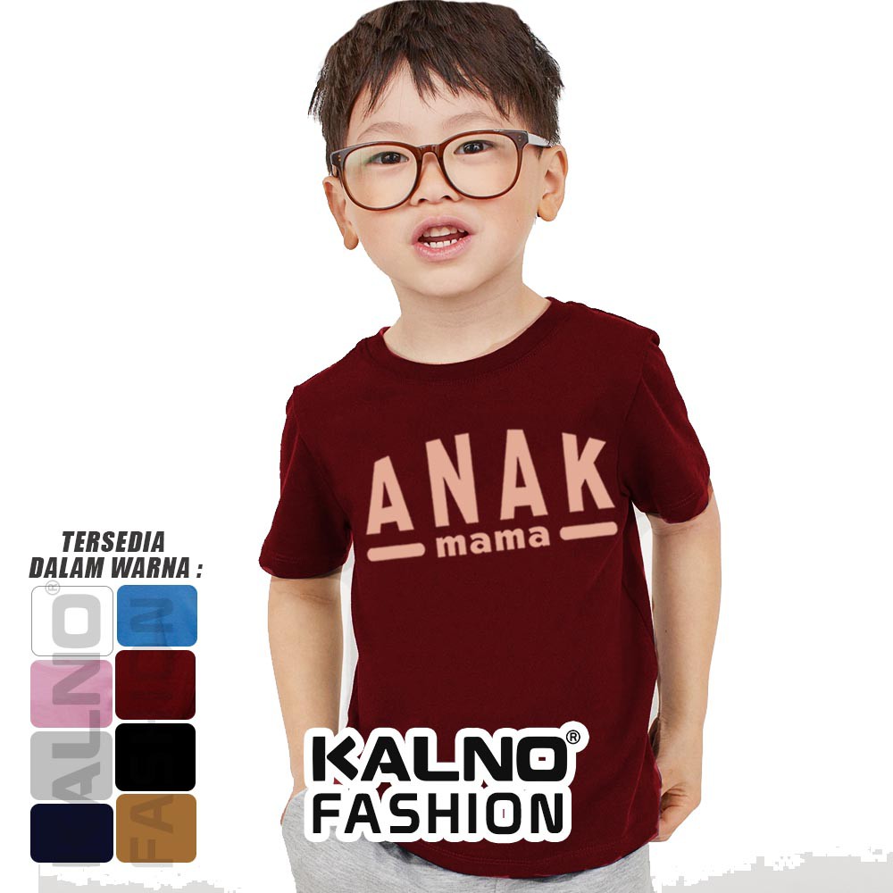 Baju Anak Print anak mama 051 - Anak cewek cowok Umur 1 -  7 Tahun Ukuran S M L XL