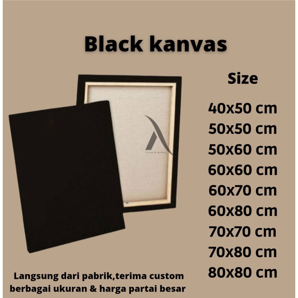 

Kanvas Lukis Hitam 40x50 cm - 80x80 cm