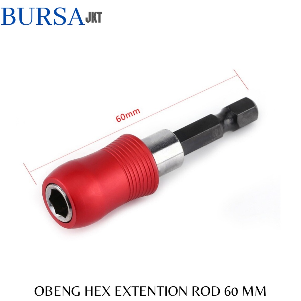 OBENG MAGNET  HEX EXTENSION 1/4 60 - 100 MM PEMANJANG BOR MATA OBENG