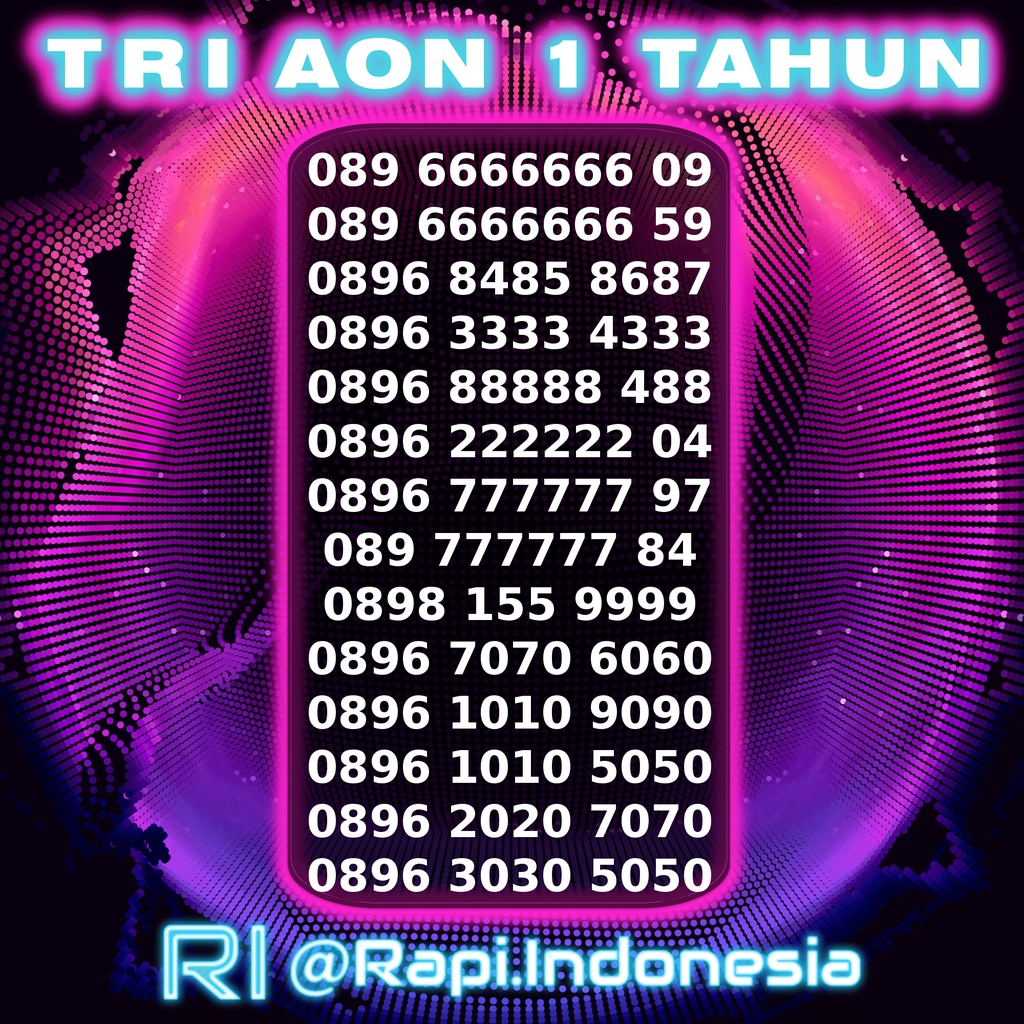 Perdana Nomor Cantik Tri AON Sapta 6666666 Heksa 777777 Panca 88888 Kuartet 9999 Ujung Akhir 11 Digi