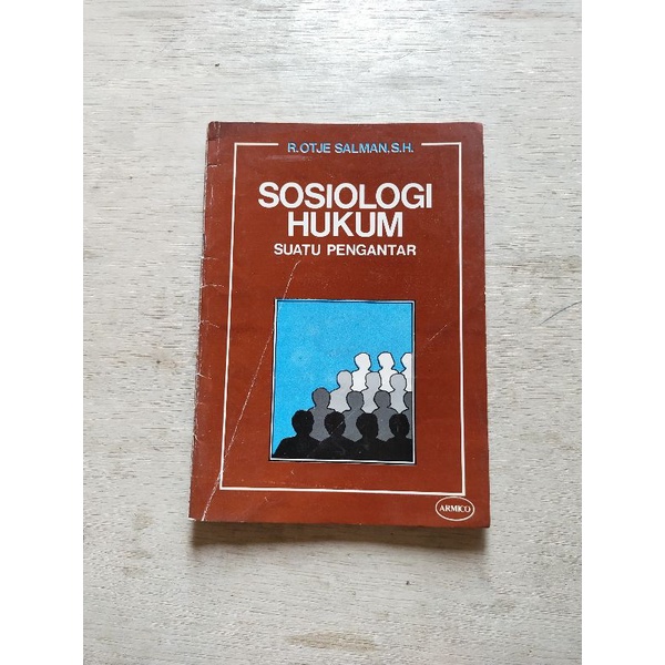 Original Buku SOSIOLOGI HUKUM Suatu Pengantar Karangan R  Otje Salman, S.H.
