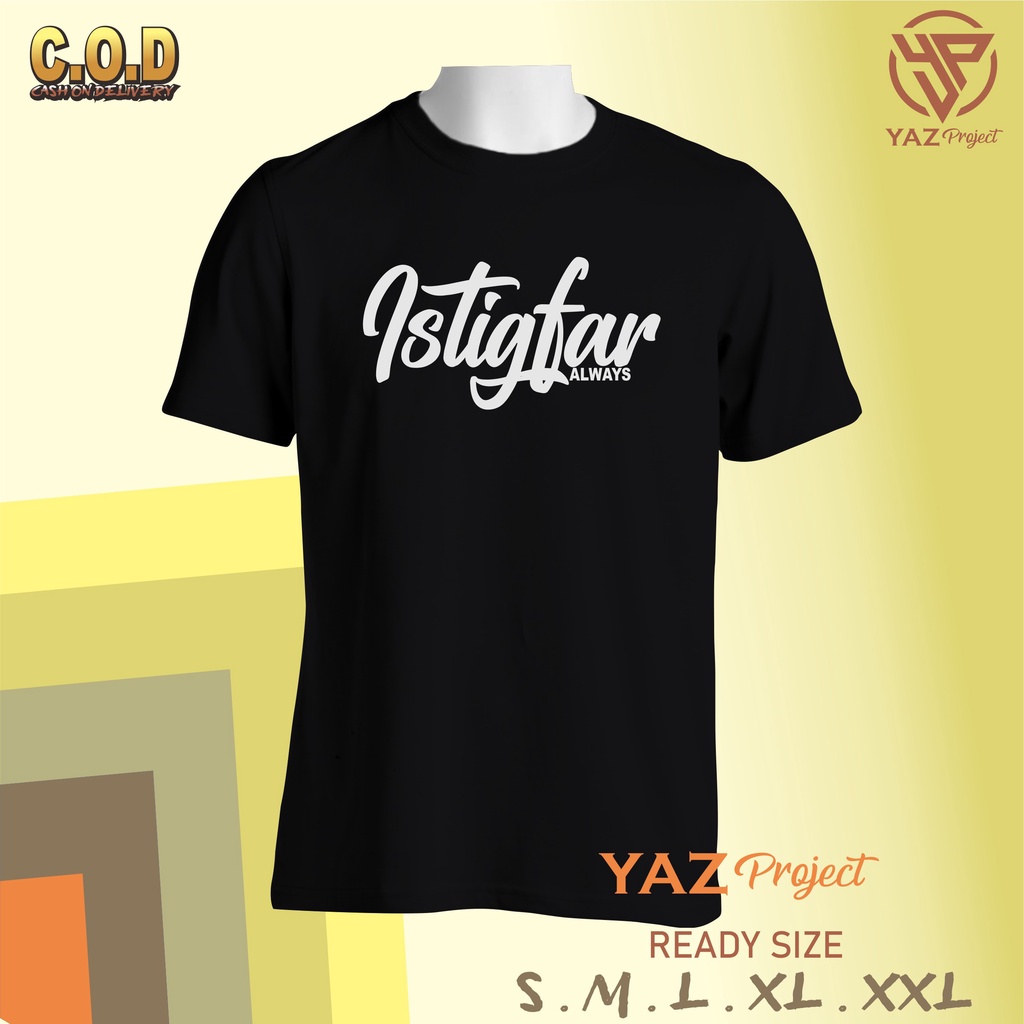 KAOS BAJU ISTIGFAR / KAOS ISTIGFAR ALWAYS #19