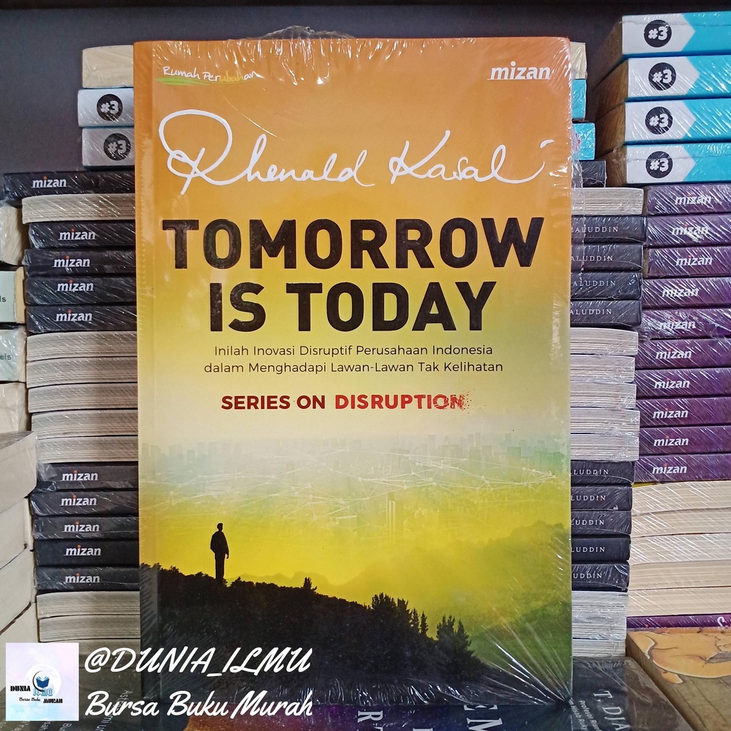

TOMORROW IS TODAY . SKU : EXPM-017 . TOKO : DUNIA _ ILMU _ 999