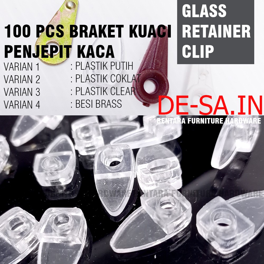 100 x Braket Klip (Plastik/Besi) Kuaci Jepit Kaca Kwaci Glass Retainer Clip Putih Coklat Clear Brass