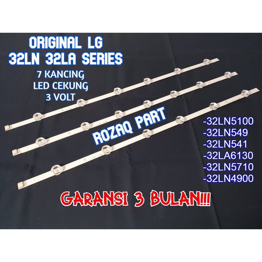 Backlight LG 32LN5100 - Lampu Led TV LG 32LN5100 MURAH - BACKLIGHT 6 7 6 KANCING 3 VOLT ORIGINAL