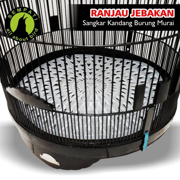 RANJAU JEBAKAN LANTAI DASAR MIKA SANGKAR BURUNG MURAI NO. 1 2 3 JALA