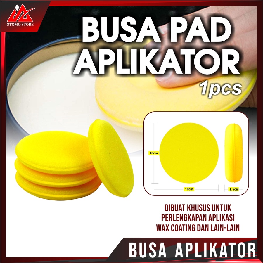 BUSA APLICATOR Pad Alat Poles Mobil Busa Poles Aplikator bisa untuk Cuci Motor Mobil dan Poles Body Kendaraan