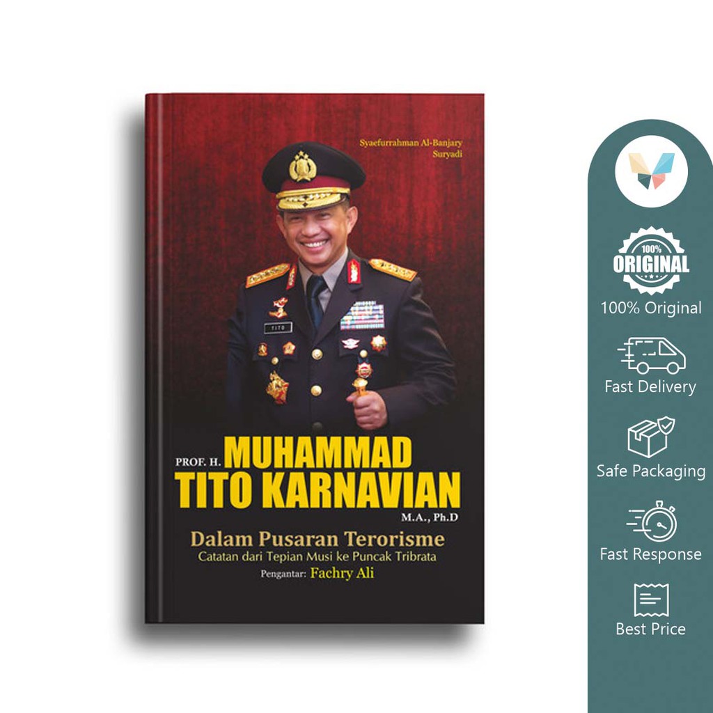Buku Prof H Muhammad Tito Karnavian, MA, PhD dalam Pusaran Terorisme: Catatan dari Tepian Musi ke P