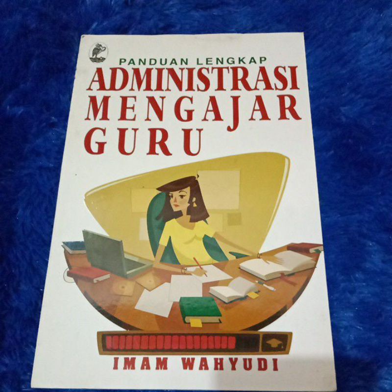 ADMINISTRASI MENGAJAR GURU