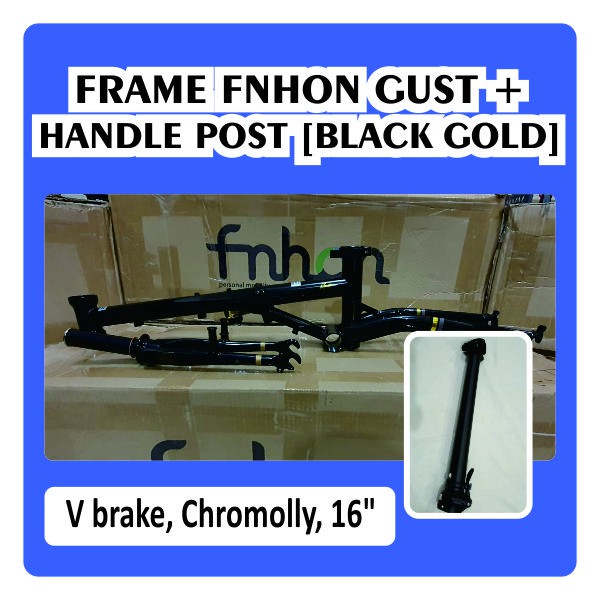 Frame fork FNHON Gust Black Gold Limited Edition V brake Handle Post HP vbrake Sepeda Chromolly