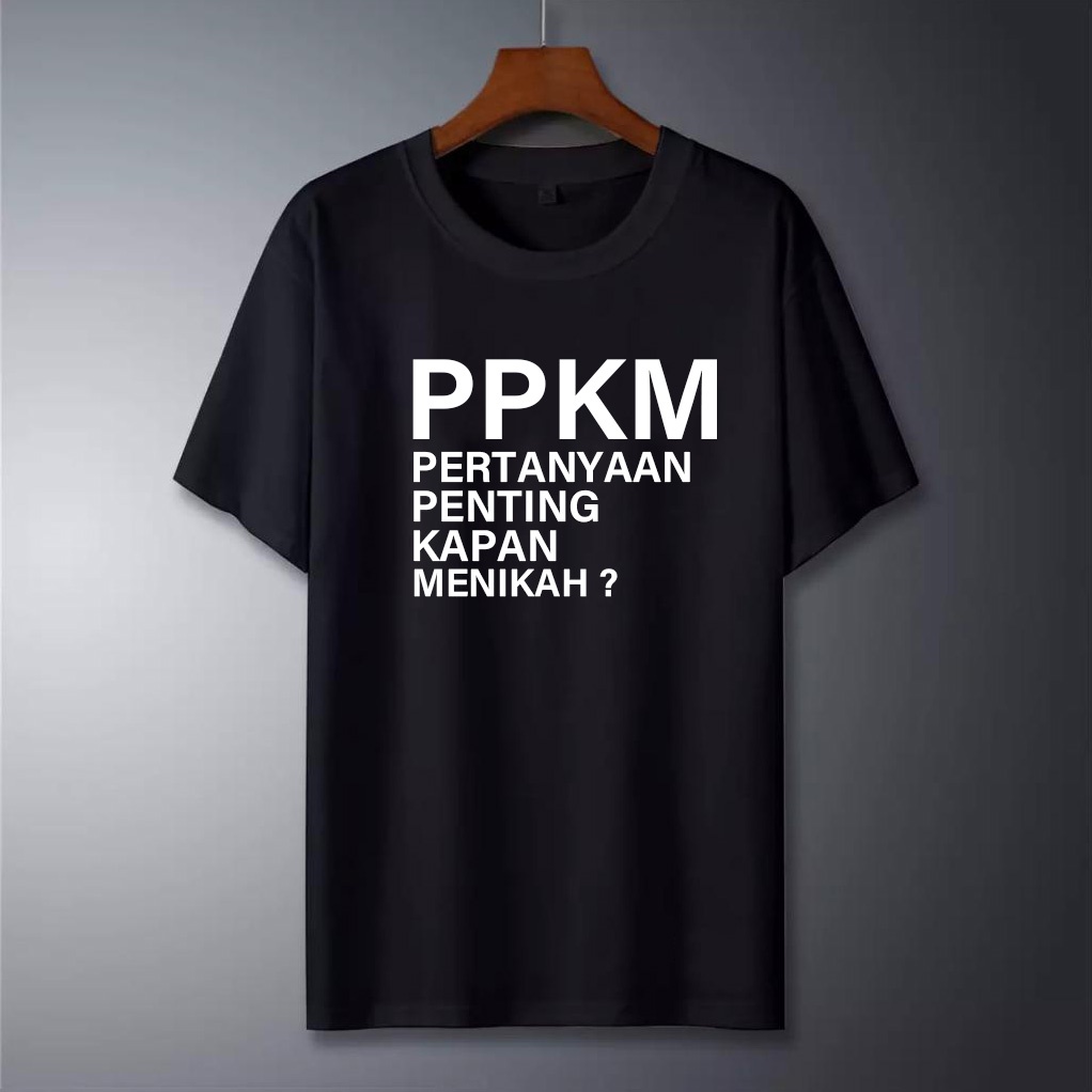 Baju kaos PPKM baju terbaru baju terlaris pakaian pria pakaian wanita kaos murah kaos premium
