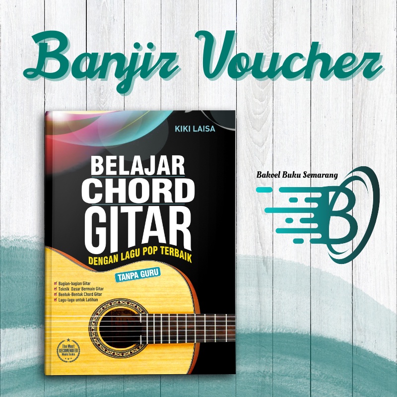 Buku Belajar Chord Kunci Gitar Dengan Lagu Pop Terbaik Tanpa Guru