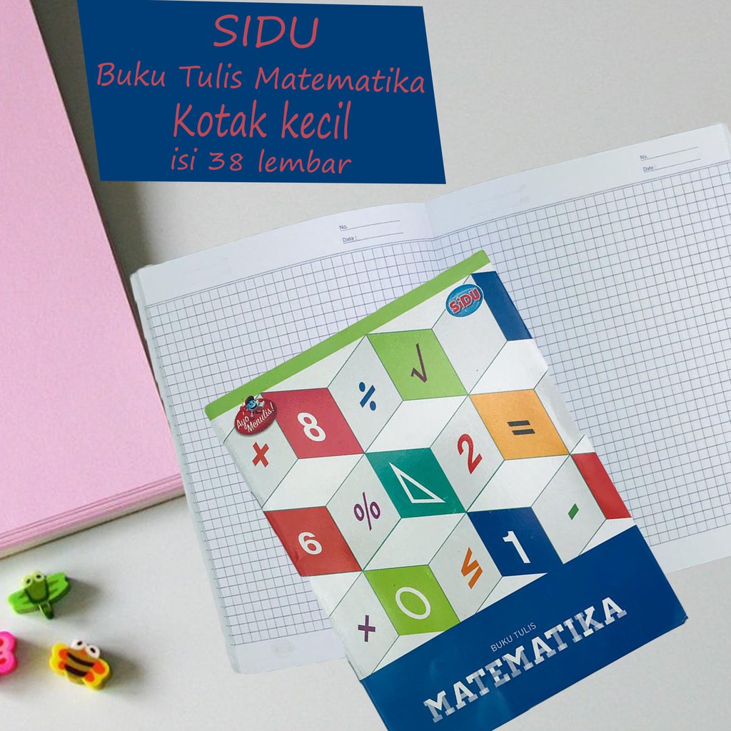 Buku Tulis * Matematika * Sidu * Kotak Kecil * 38 lembar