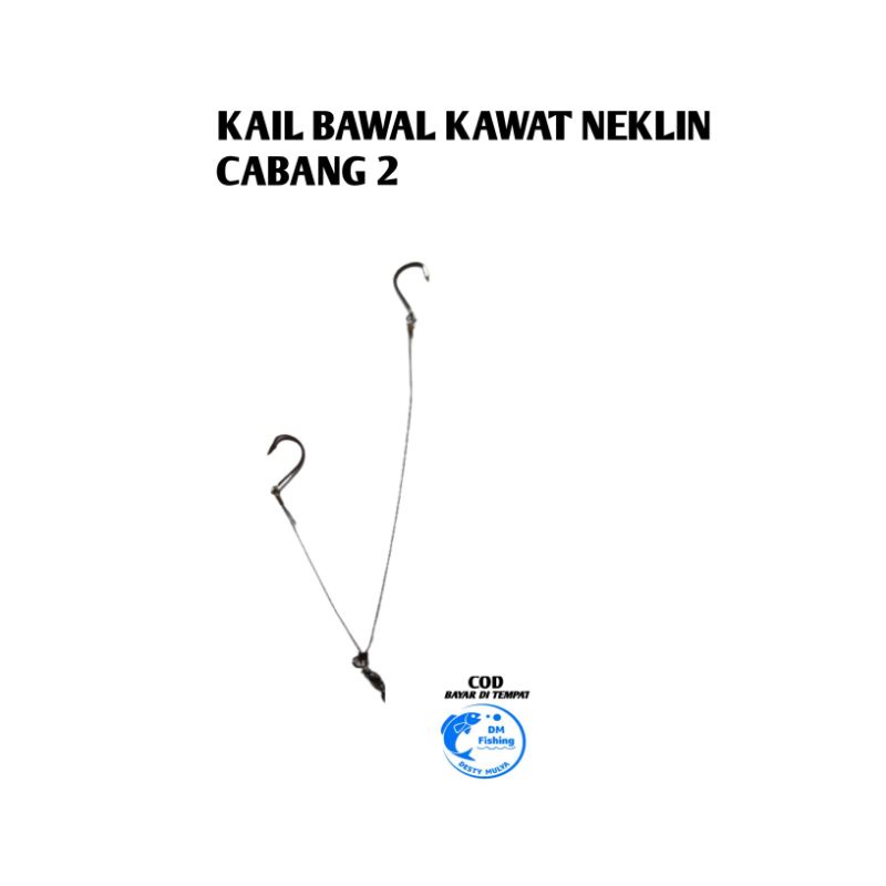 KAIL BAWAL NEKLIN CABANG 2