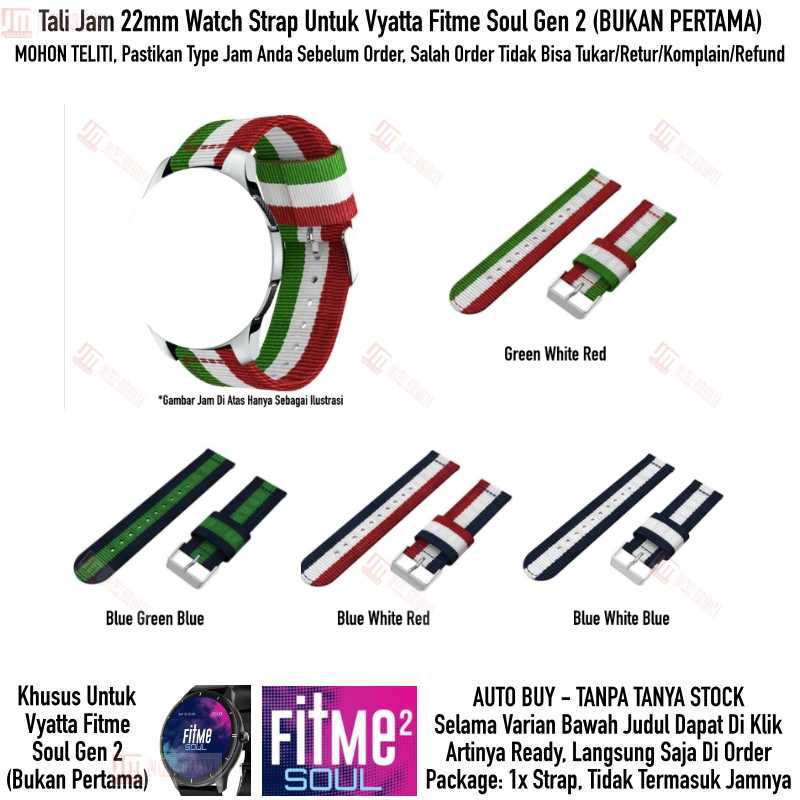 Watch Strap Vyatta Fitme Soul Gen 2 - Tali Jam Tangan 22mm Nylon 3 Baris