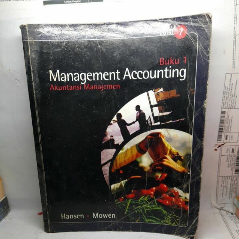 

MANAGEMENT ACCOUNTING ( AKUNTANSI MANAJEMEN) EDISI 7 BUKU 2