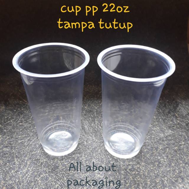 Cup pp 22oz polycup / Gelas plastik uk 22oz tanpatutup