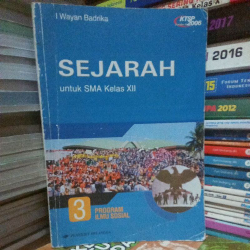 Buku SEJARAH Untuk SMA Program Ilmu Sosial KELAS XII (KTSP)