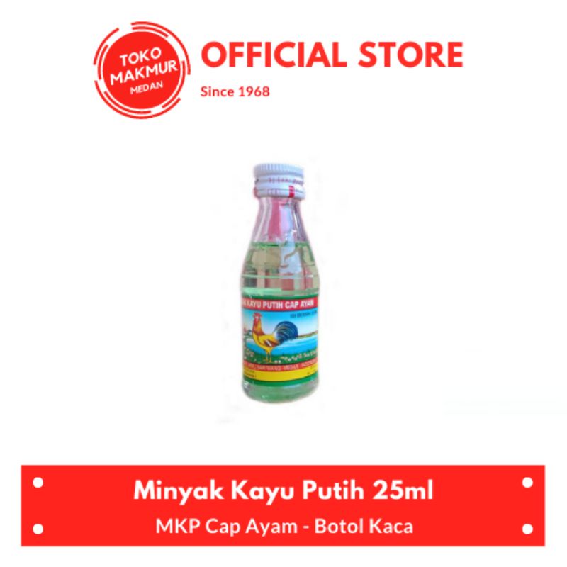 MINYAK KAYU PUTIH CAP AYAM 25ML - MKP