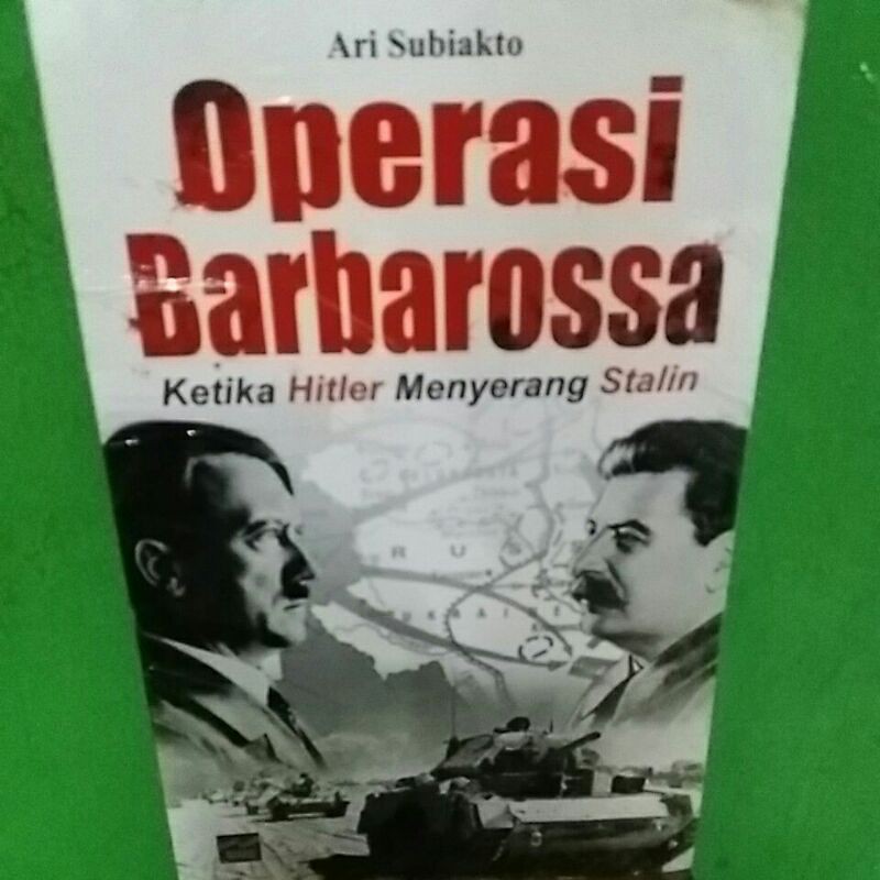 Buku OPERASI BARBAROSSA Ketika Hitler Menyerang Stalin