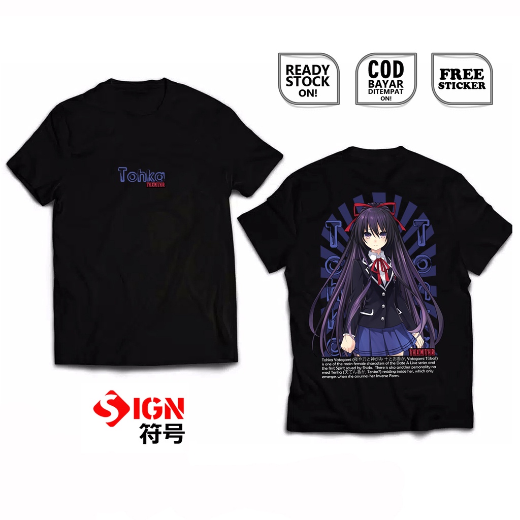 KAOS TOHKA YATOGAMI DATE A LIVE TENKA ANIME MANGA WAIFU KURUMI TOKISAKI SHIDO ITSUKA MIO TAKAMIYA SPIRITS BAJU JEPANG JAPAN CULTURE COSPLAY JEJEPANGAN WIBU OTAKU - SIGN CLOTH