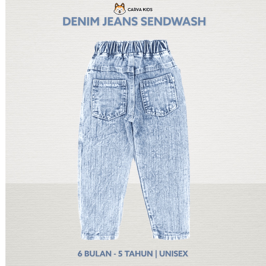 CELANA PANJANG CARVA JEANS SENDWASH ICEWASH ANAK LAKI LAKI BAYI PEREMPUAN BESTSELLER