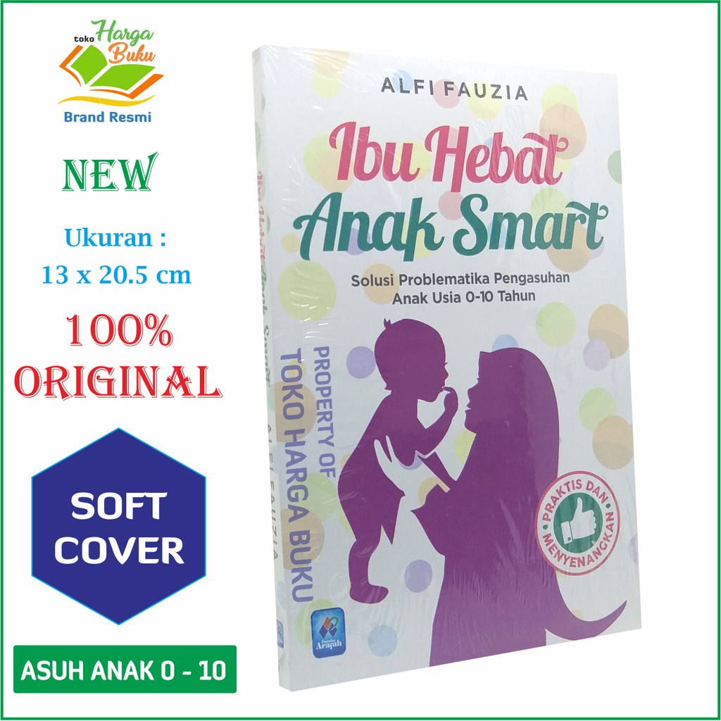 Ibu Hebat Anak Smart - Pustaka Arafah