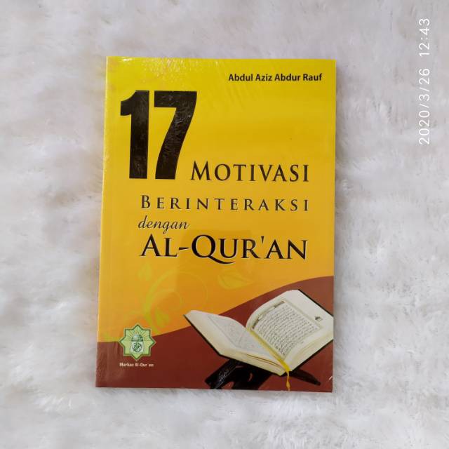 17 Motivasi Berinteraksi dengan Al-Quran (OY)