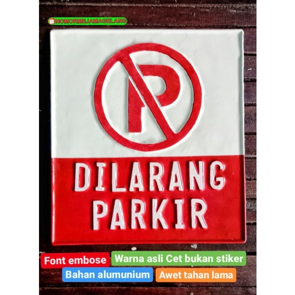 Papan DILARANG PARKIR OUTDOOR