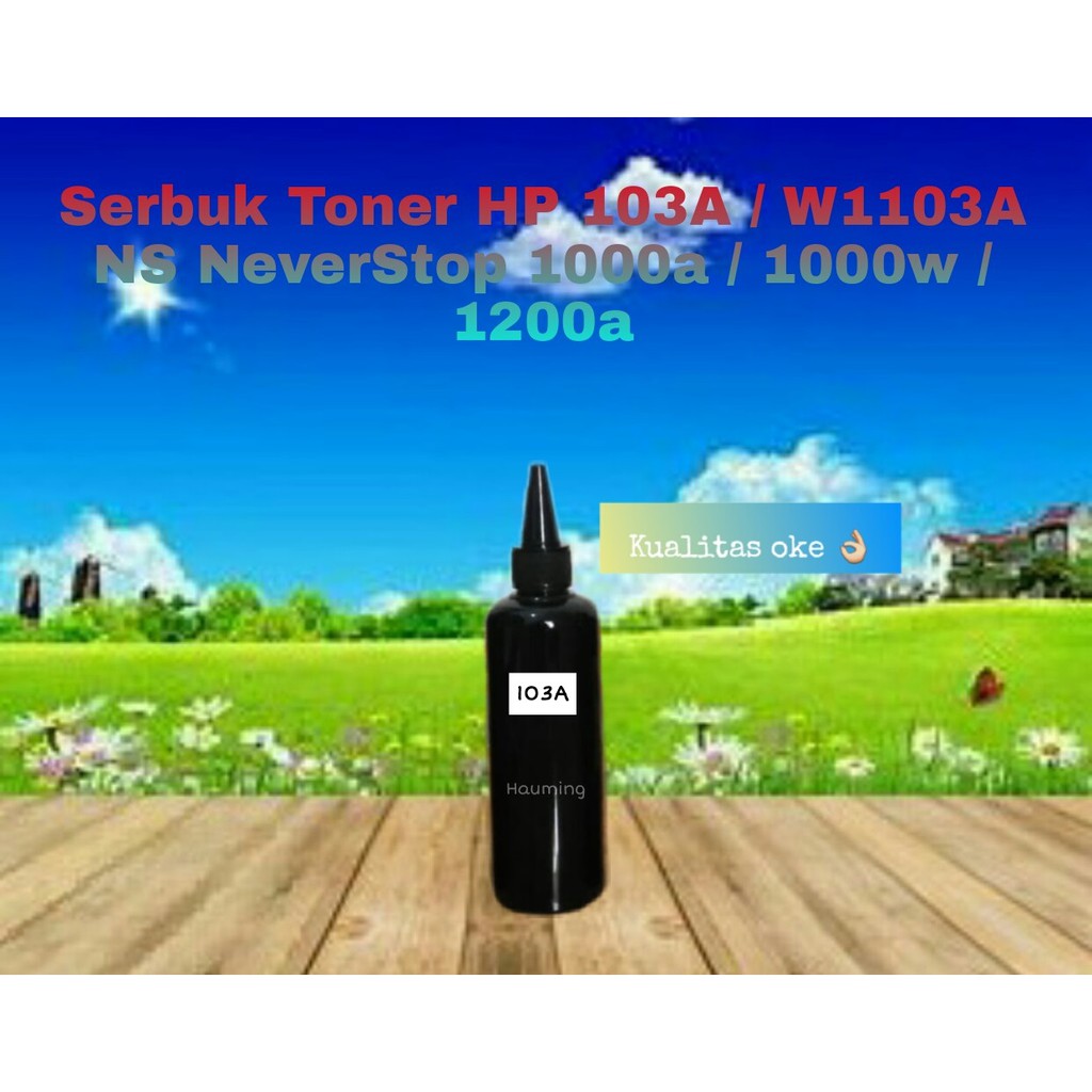 Serbuk Toner 103A 104A HP Neverstop Laser 1000a 1000w 1200a 1200w 100gr