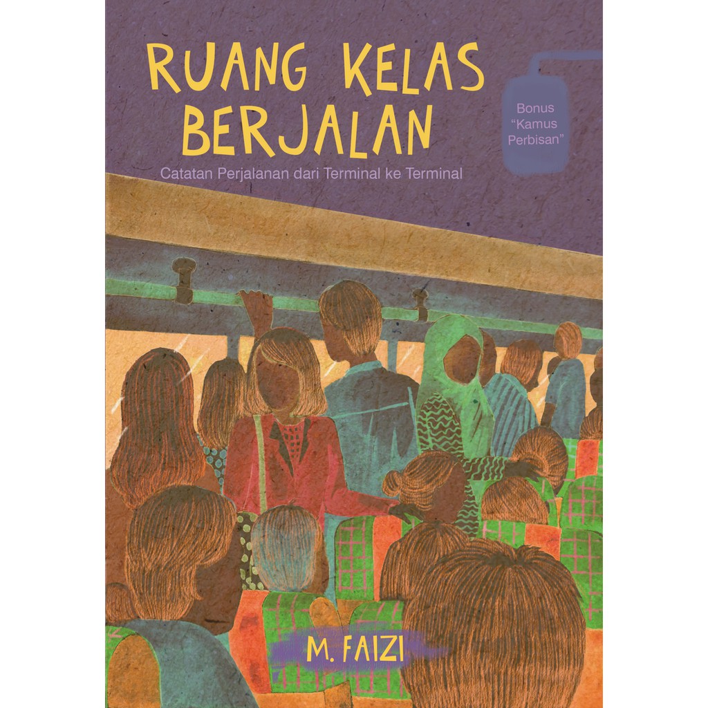 

Buku Ruang Kelas Berjalan - Basabasi